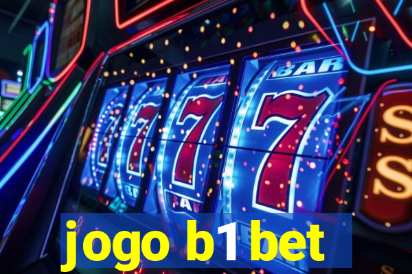 jogo b1 bet